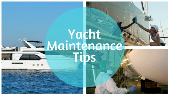 How to Maintain Your Yacht to Make It Look Brand New?